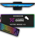 Tapis de Souris Personnalisé RGB (30x80cm) - La Planète Gaming